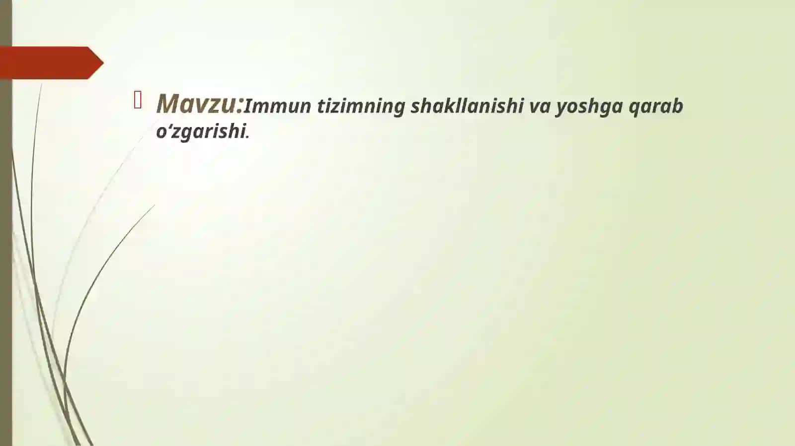 Immuntizimning shakllanishi va yoshga qarabo‘zgarishi 2