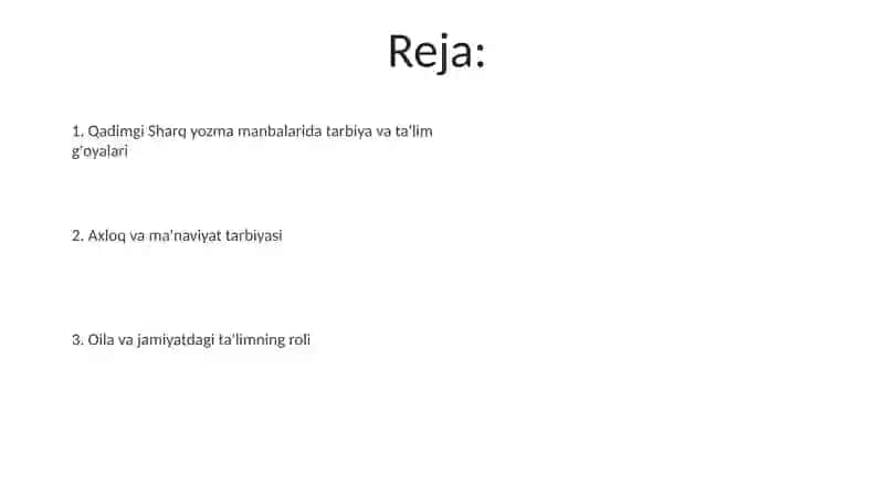 Eng qadimgi yozma manbalarda ta'lim-tarbiyaga oid fikrlar 2