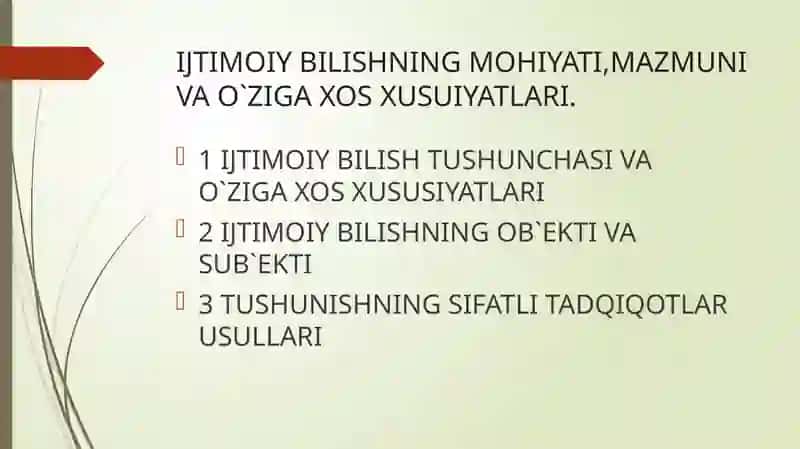 BILISHNING O`ZIGA XOS USULI SIFATIDA TUSHUNISHNING SIFATLI TADQIQOT SIFATI 2