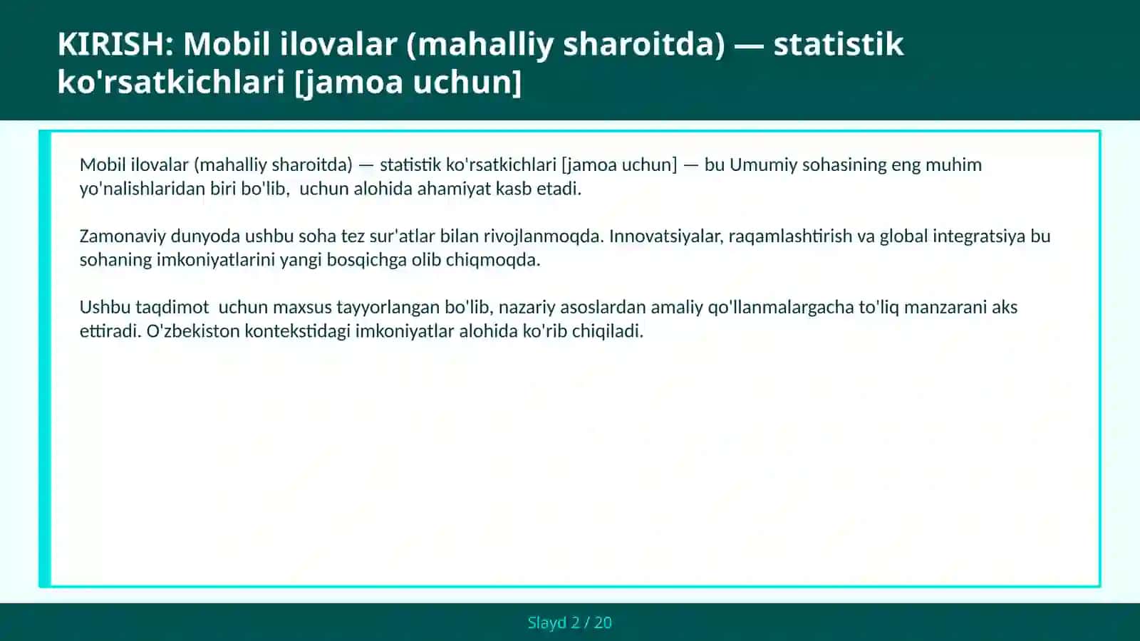 MOBIL ILOVALAR (MAHALLIY SHAROITDA) — STATISTIK KO'RSATKICHLARI [JAMOA UCHUN] 2