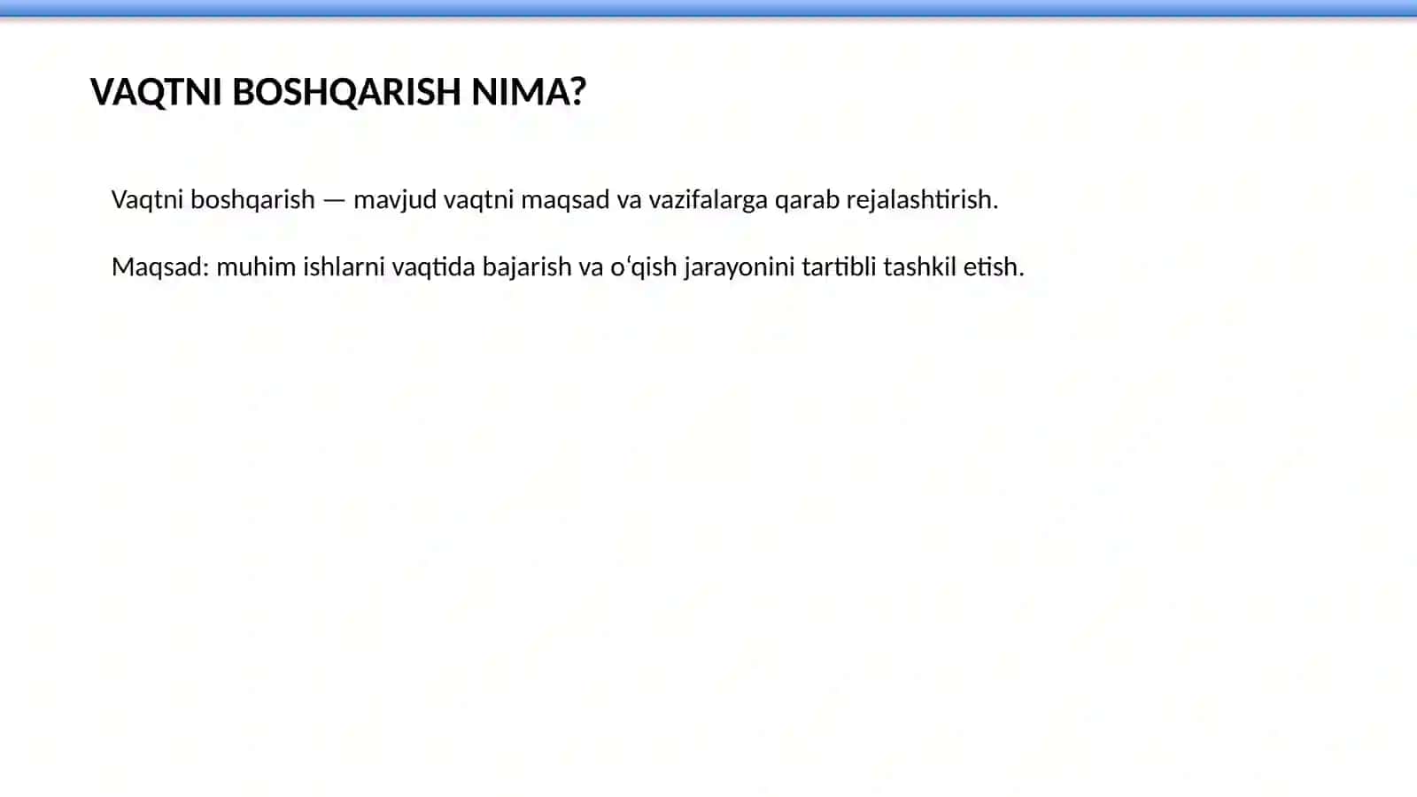 VAQTNI BOSHQARISH VA SAMARALI O‘QISH 2