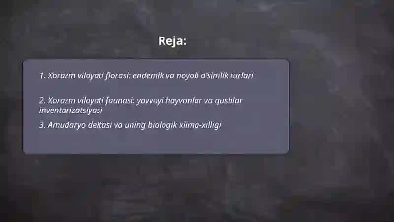 Xorazm viloyati bioxilma xilligi va alohida muhofaza etiladigan tabiiy hududlarni oʻrganish 2