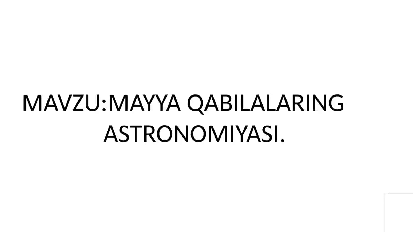 Mayyaqabilalarning Astronomiyasi 2