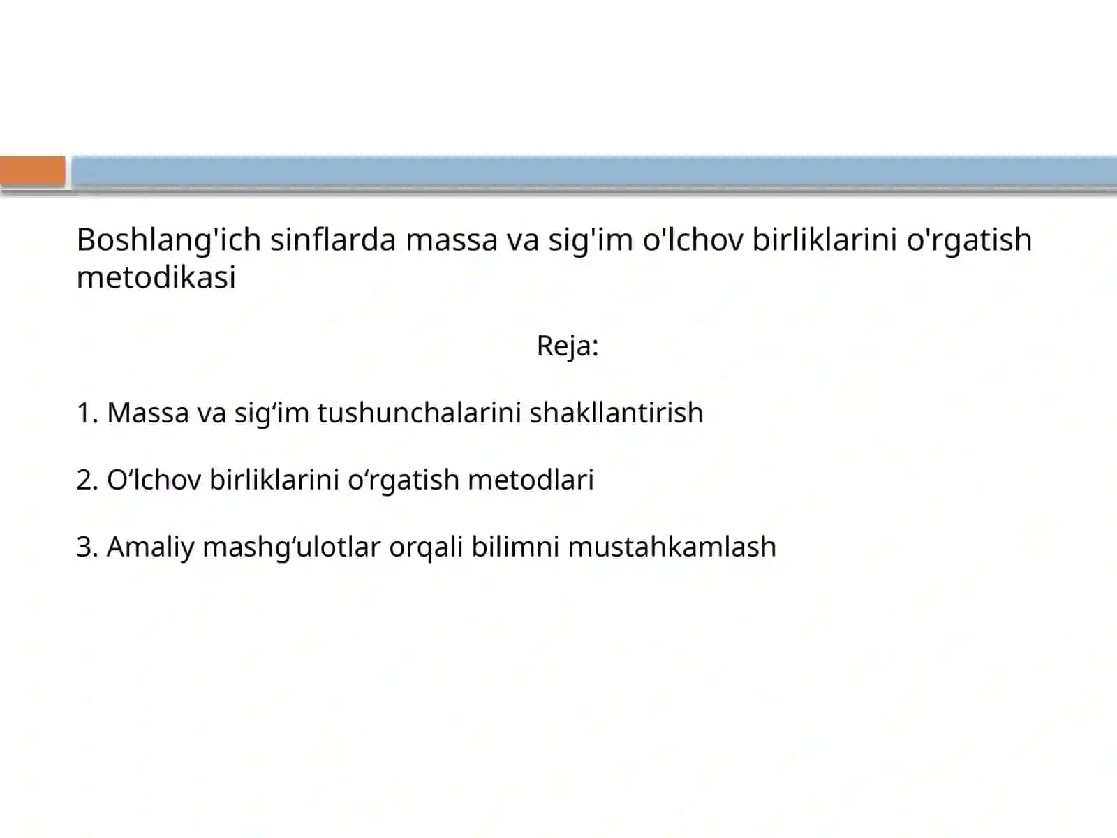 Boshlang'ichsinflardamassavasig'imo'lchovbirliklarinio'rgatishmetodikasi 2