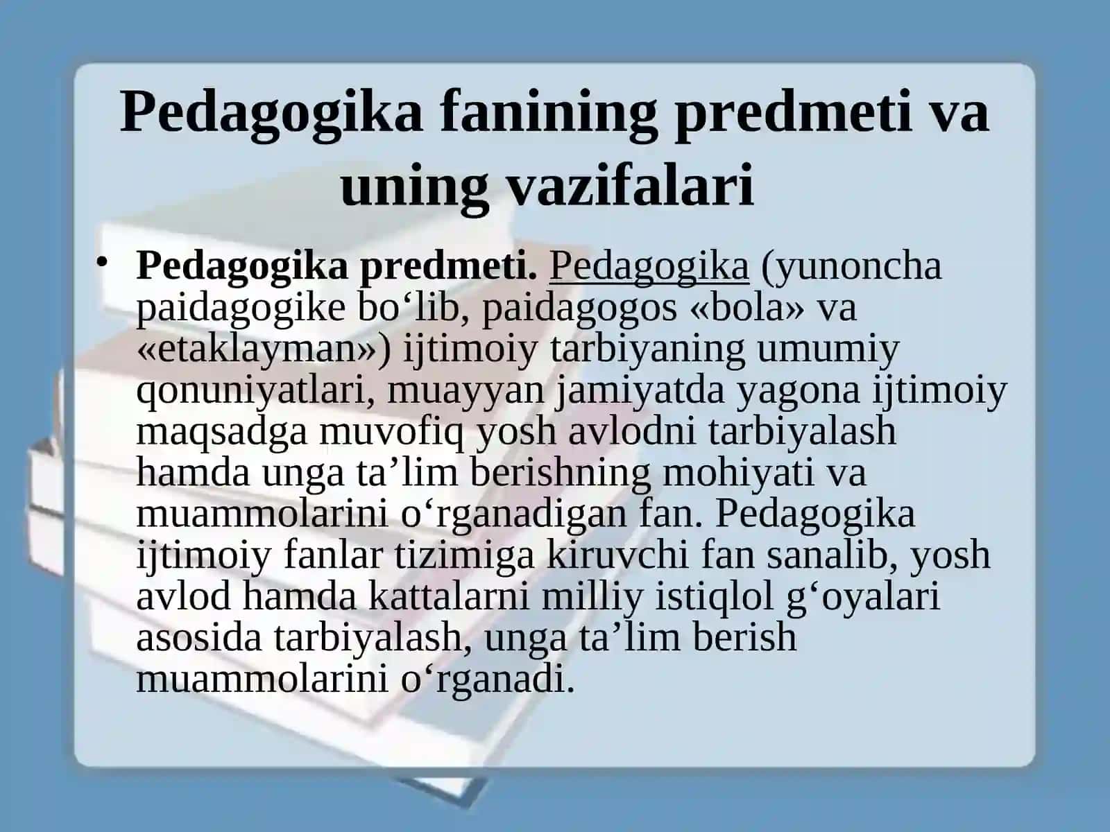 Pedagogika fanining predmeti va uning vazifalari 2