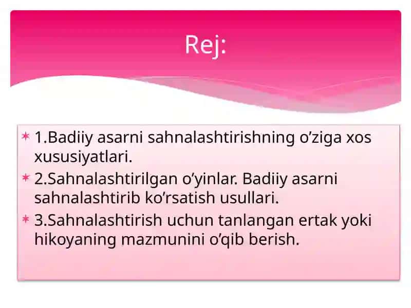 Badiiy asarni sahnalashtirish turlari va uni namoyish etish metodikasi 2