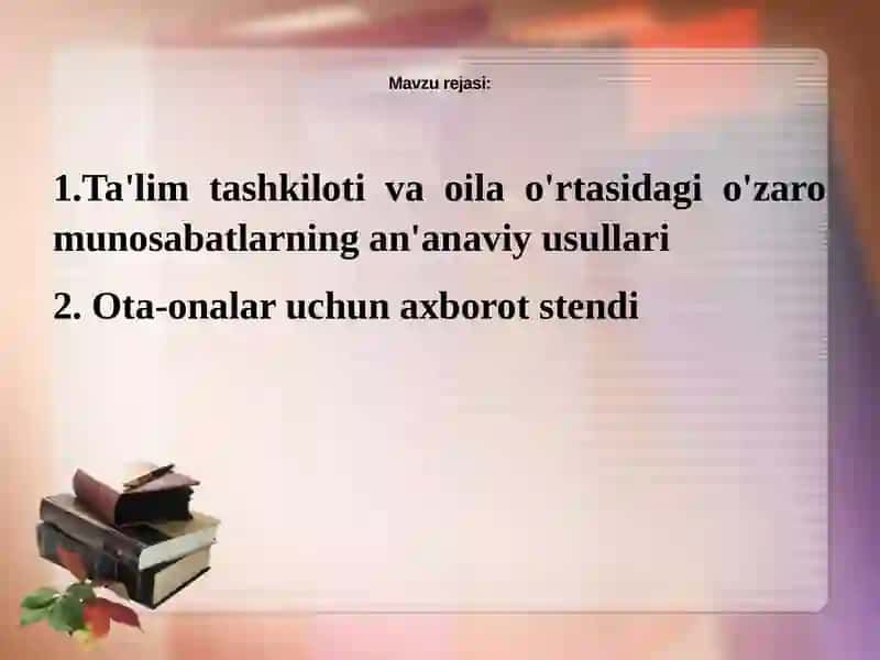 Ta'lim Tashkilotining Oilalar Bilan O'zaro Ta'sirining An'anaviy Shakllari 2