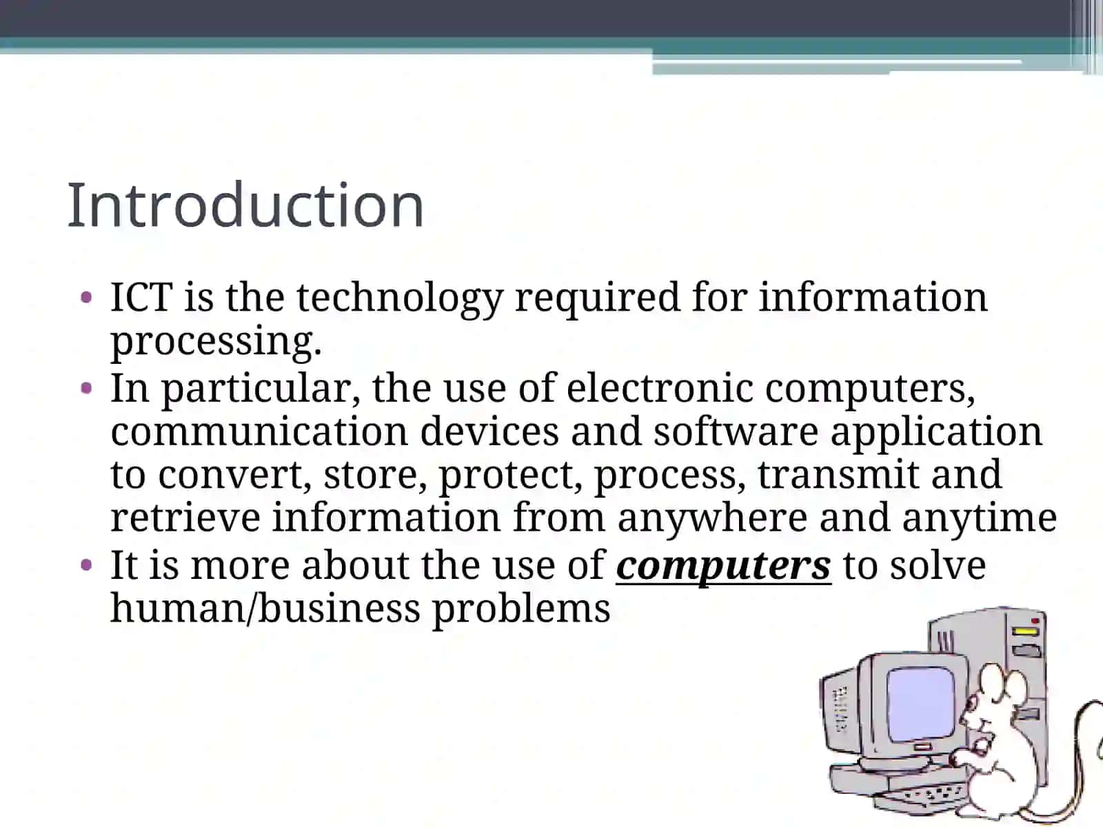 Introduction to Information and Communication Technology 2