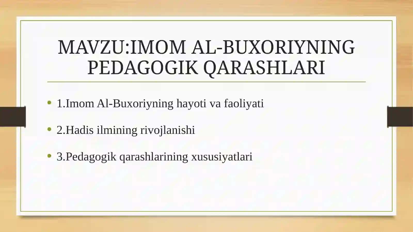 Imom Al-Buxoriyning Pedagogik Qarashlari 2