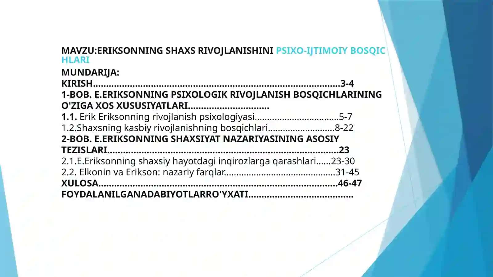 ERIKSONNING SHAXS RIVOJLANISHI 2