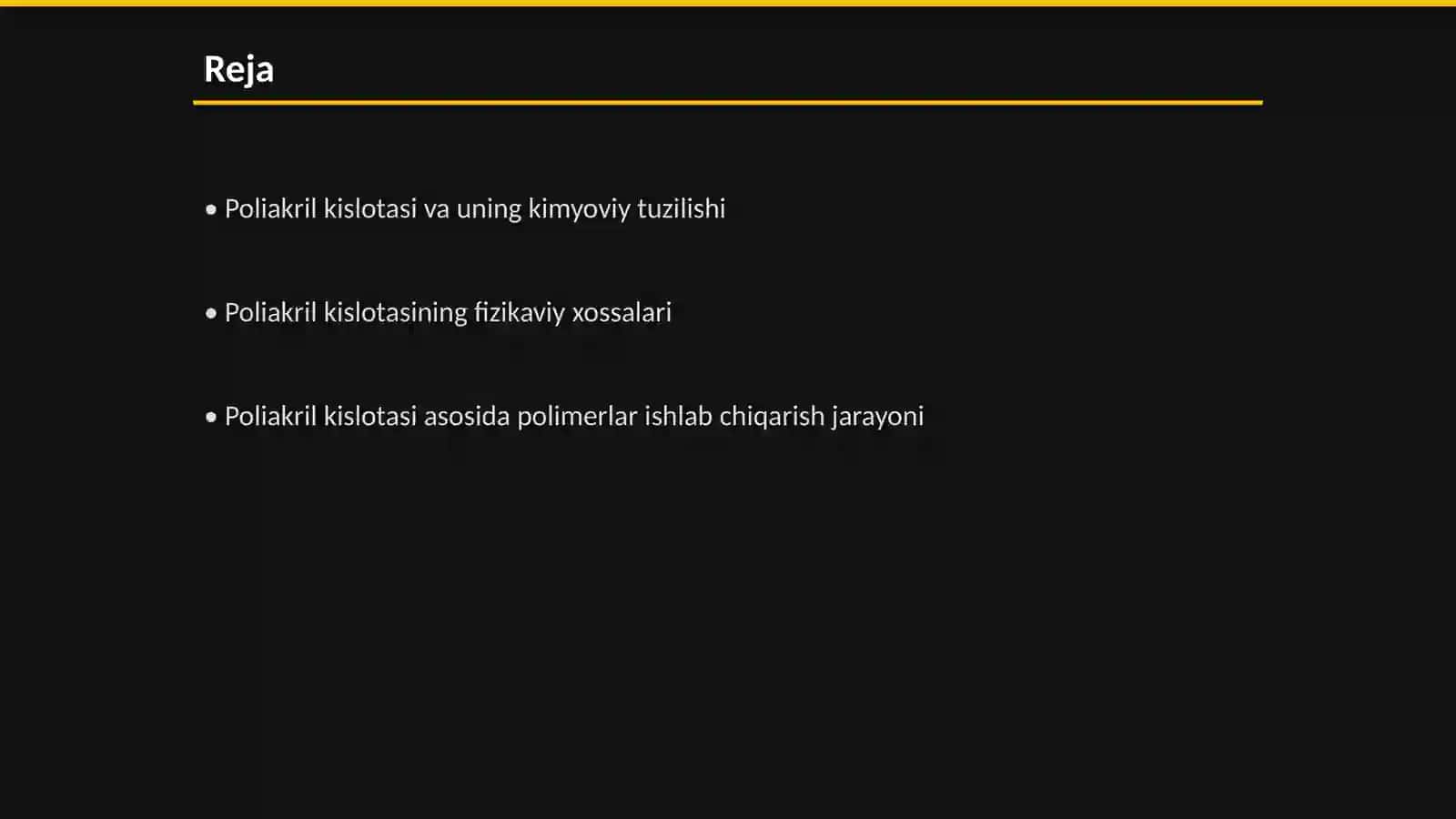 Poliakril kislotasi xosilalari. Polimer ishlab chiqarish texnologiyasi 2