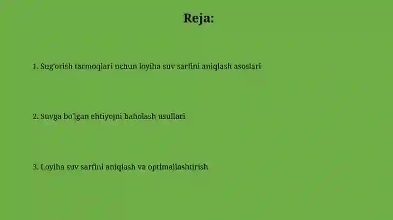 Sug'orish tarmoqlarini hisobiy suv sarfini aniqlash 2