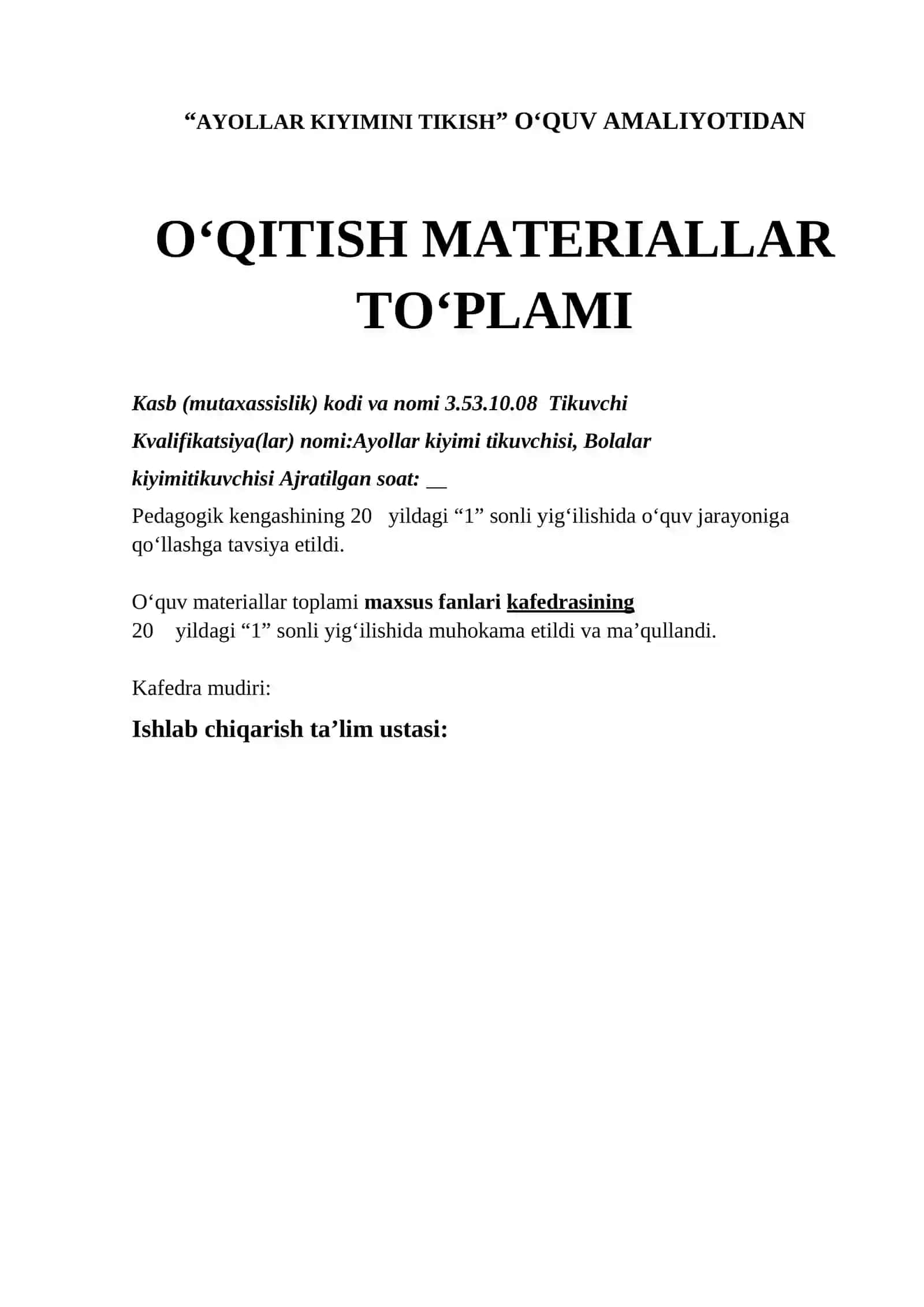 “AYOLLAR KIYIMINI TIKISH” O‘QUV AMALIYOTIDAN O‘QITISH MATERIALLAR TO‘PLAMI 2