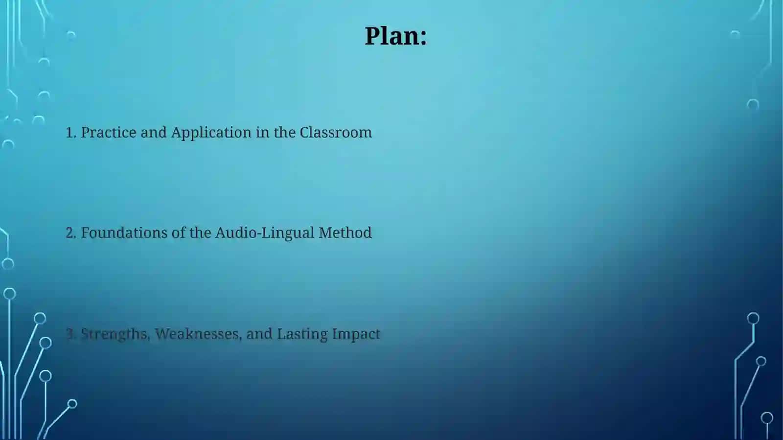 Audio-lingual method 2