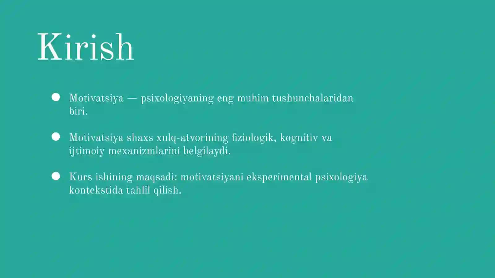 Eksperimental psixologiyada motivatsiya haqida umumiy tushuncha 2
