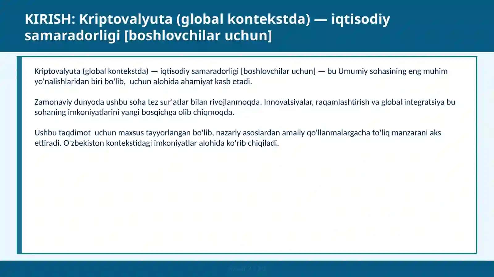 Kriptovalyuta (global kontekstda) — iqtisodiy samaradorligi [boshlovchilar uchun] 2
