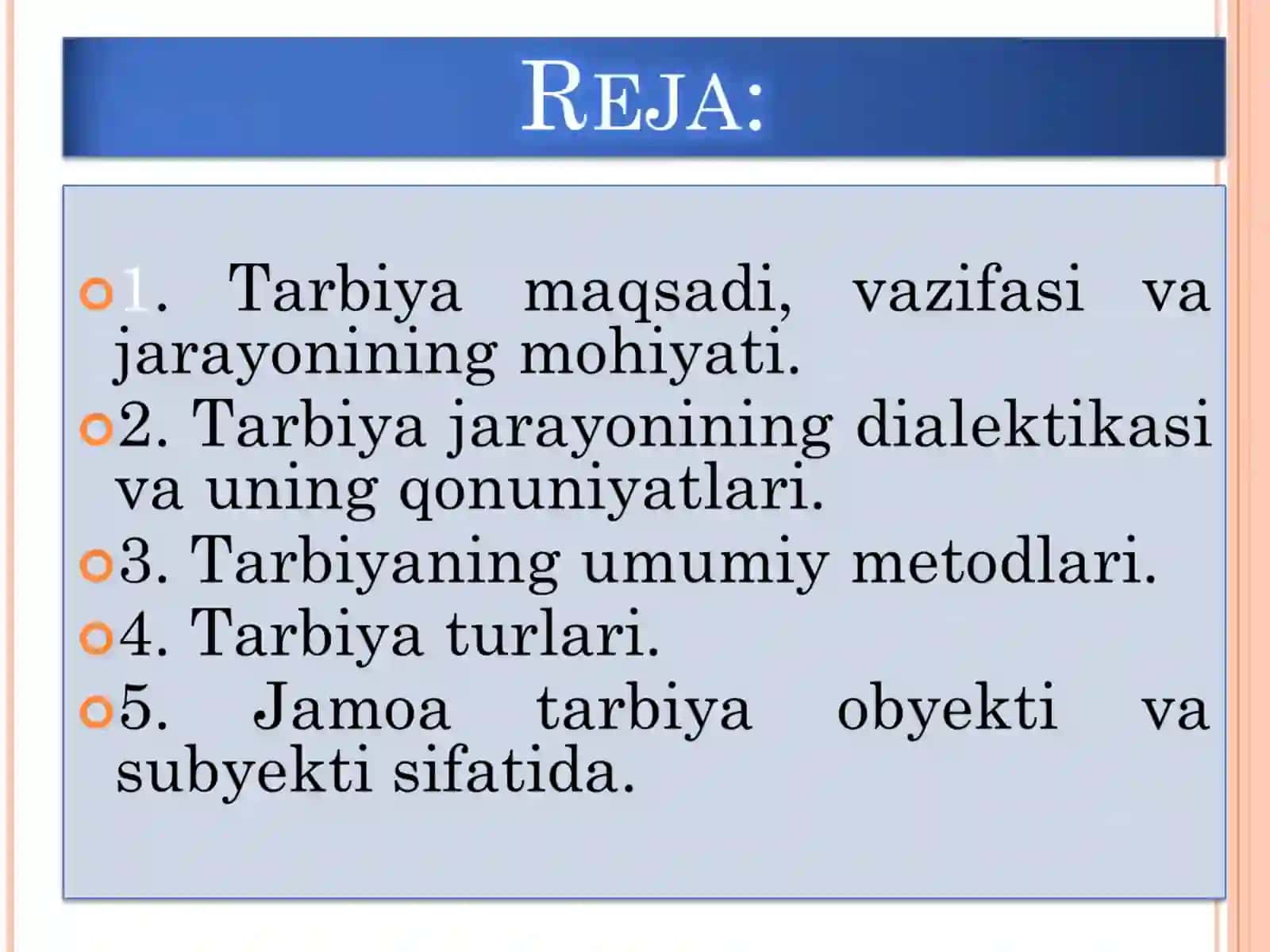 Tarbiya jarayoning mohiyati va mazmuni 2