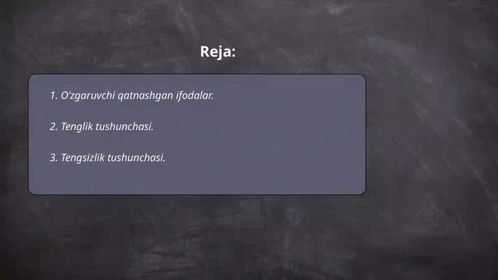 Oʻzgaruvchi qatnashgan ifoda. Tenglik va tengsizlik. Sonli tenglik, tengsizlik va uni yechishga oʻrgatish metodikasi 2