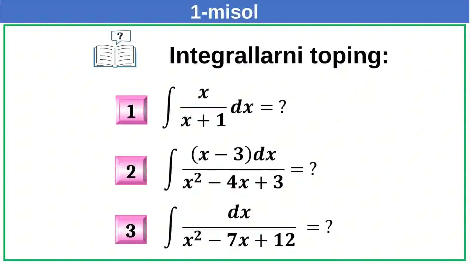 Integrallashning eng sodda qoidalari 2