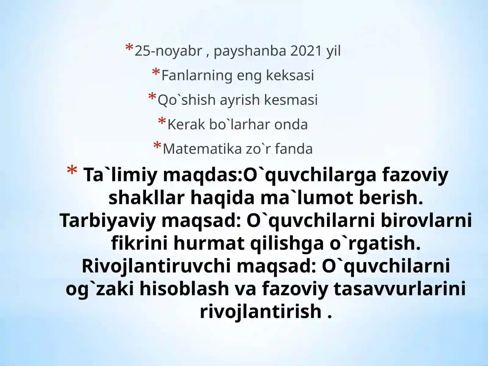 2 SINF O`QUVCHILARI UCHUN MATEMATIKA FANIDAN “Fazoviy geometrik shakllar” mavzusida tayyorlangan ochiq dars TAQDIMOTI 2