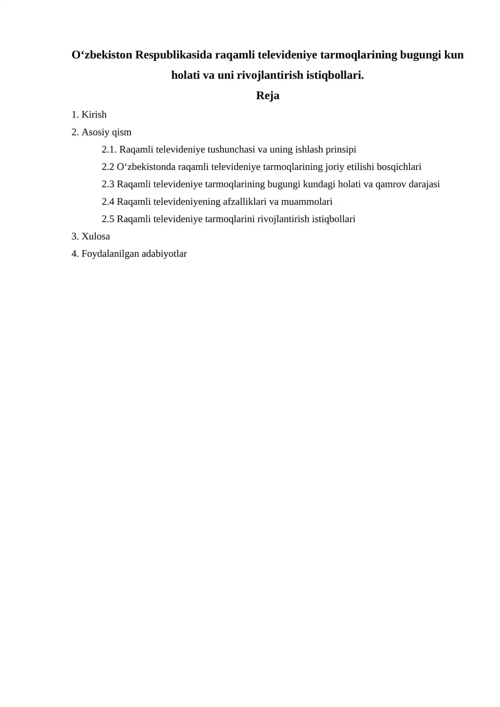 O‘zbekiston Respublikasida raqamli televideniye tarmoqlarining bugungi kun holati va uni rivojlantirish istiqbollari. 2