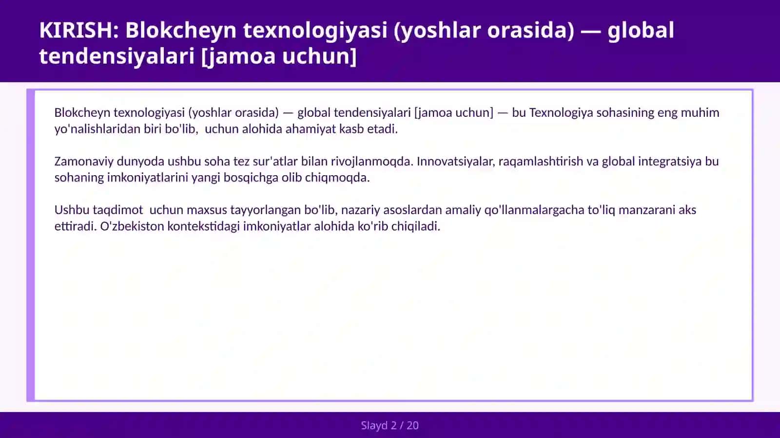 Blokcheyn texnologiyasi (yoshlar orasida) — global tendensiyalari [jamoa uchun] 2