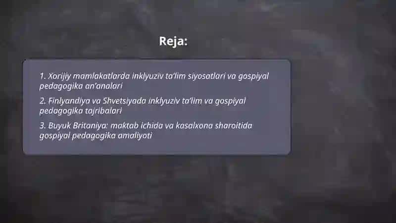 Xorijiy mamlakatlarda inklyuziv taʼlim va gospiyal pedagogika anʼanalari 2