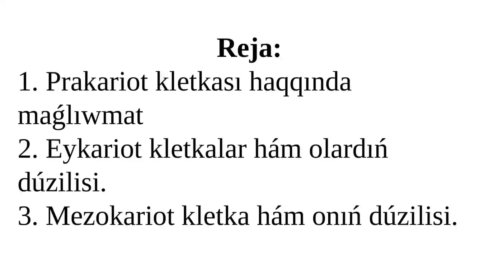 Prakariot, mezokariot hám eykariot kletkaların salıstırıw. 2