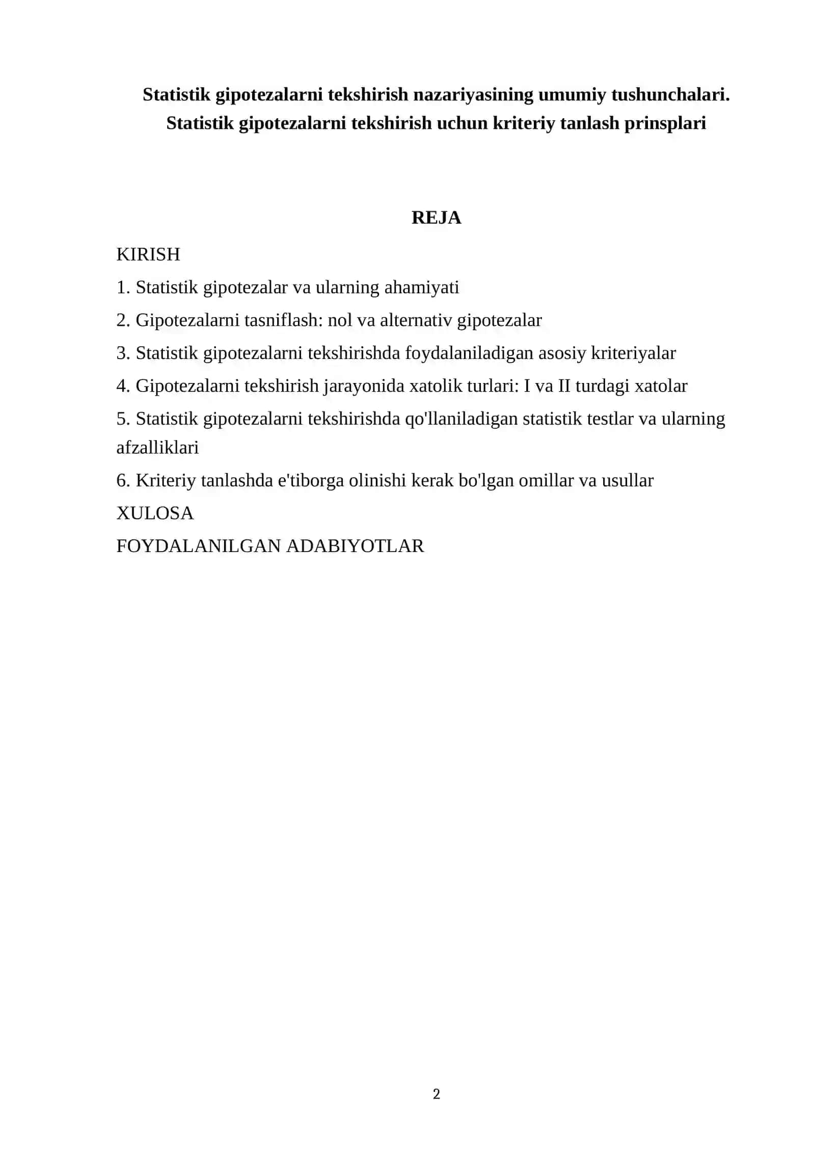 Statistik gipotezalarni tekshirish nazariyasining umumiy tushunchalari. Statistik gipotezalarni tekshirish uchun kriteriy tanlash prinsplari 2