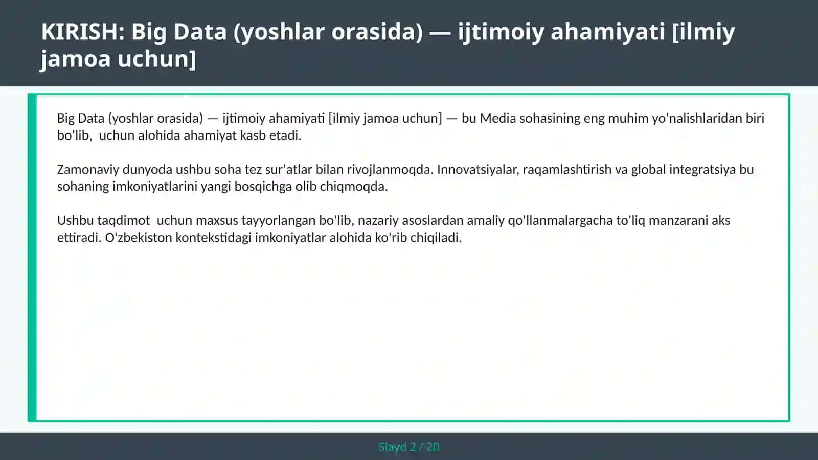BIG DATA (YOSHLAR ORASIDA) — IJTIMOIY AHAMIYATI [ILMIY JAMOA UCHUN] 2