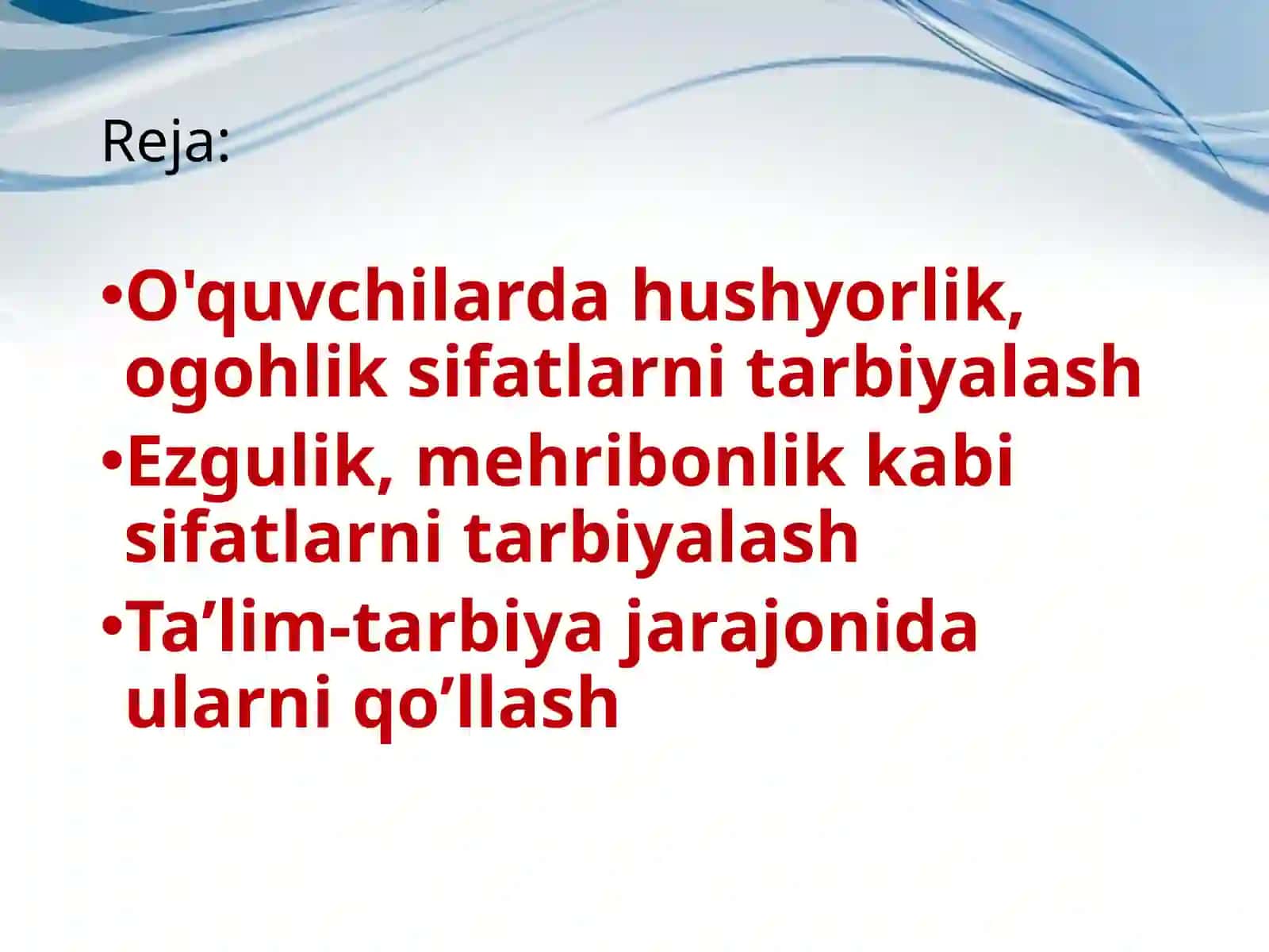 O'quvchilarda hushyorlik, ogohlik, ezgulik, mehribonlik kabi sifatlarni tarbiyalash 2