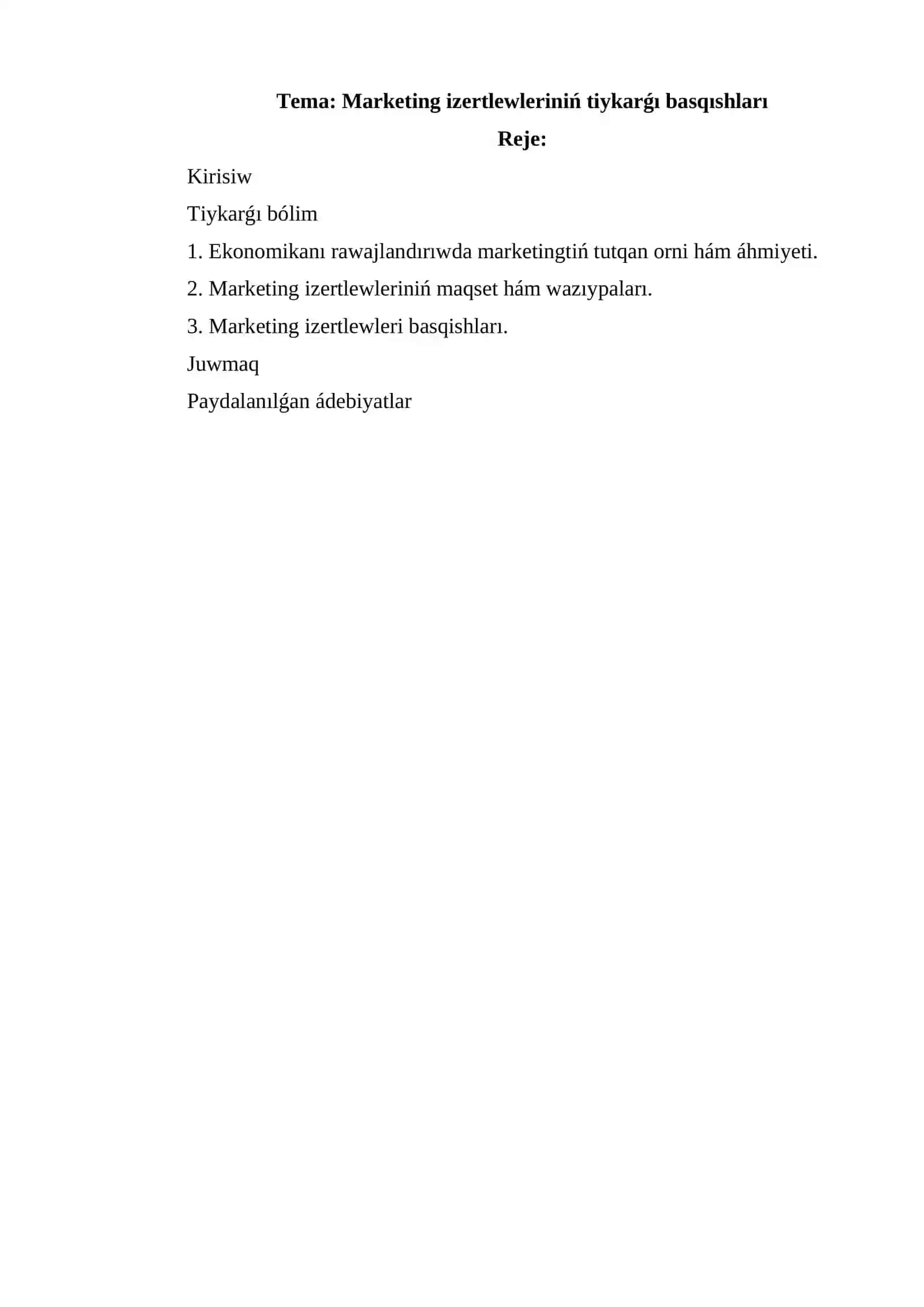 Tema: Marketing izertlewleriniń tiykarǵı basqıshları 2