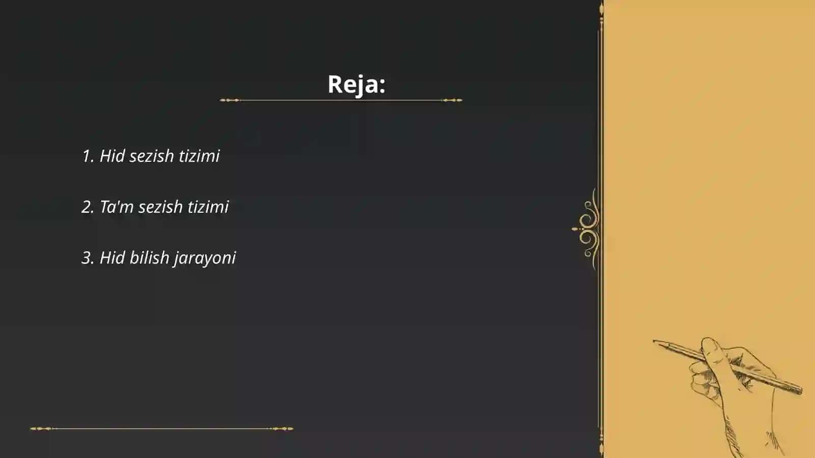 Hid bilish va ta'm bilish analizatorlari 2