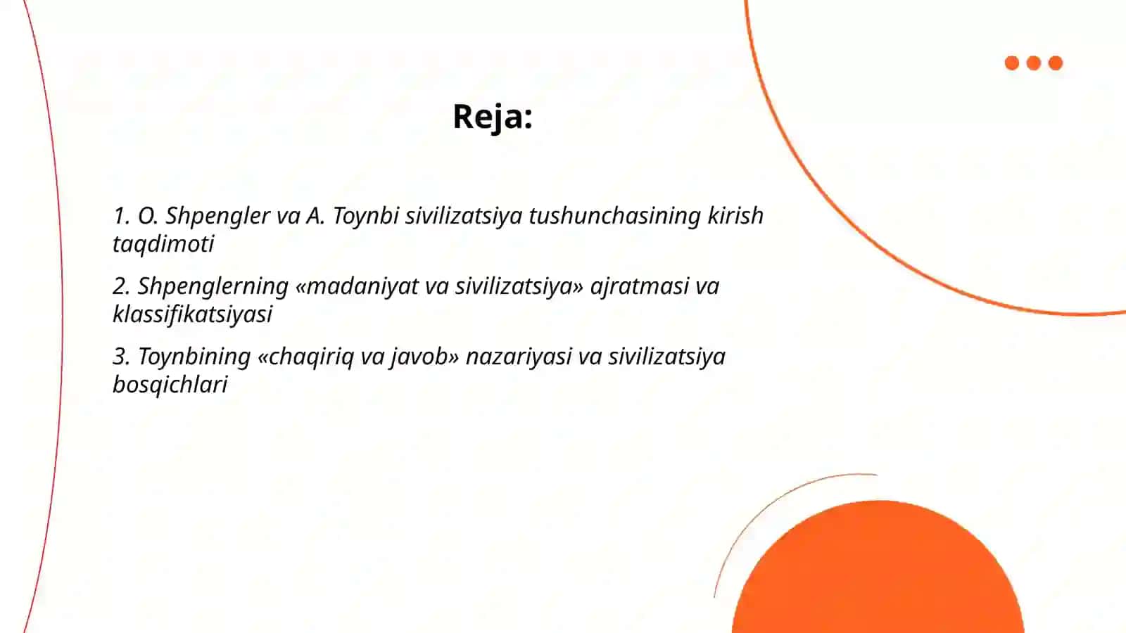 O. Shpengler va A. Toynbi sivilizatsiya tushunchasining kirish taqdimoti 2