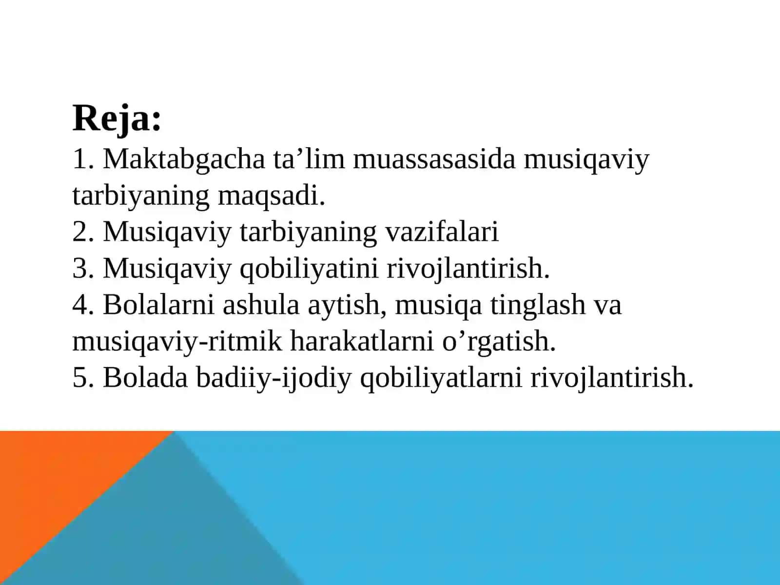 Maktabgacha  ta'lim  muassasasida  musiqaviy tarbiyaning  maqsadi 2