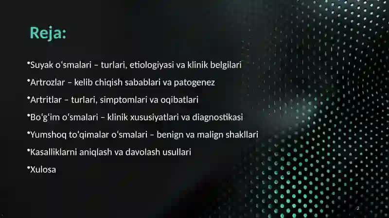 Suyak o'smalari. Artrozlar va artritlar. Bo'g'im o'smalari. Yumshoq To'qimalar o'smalari 2