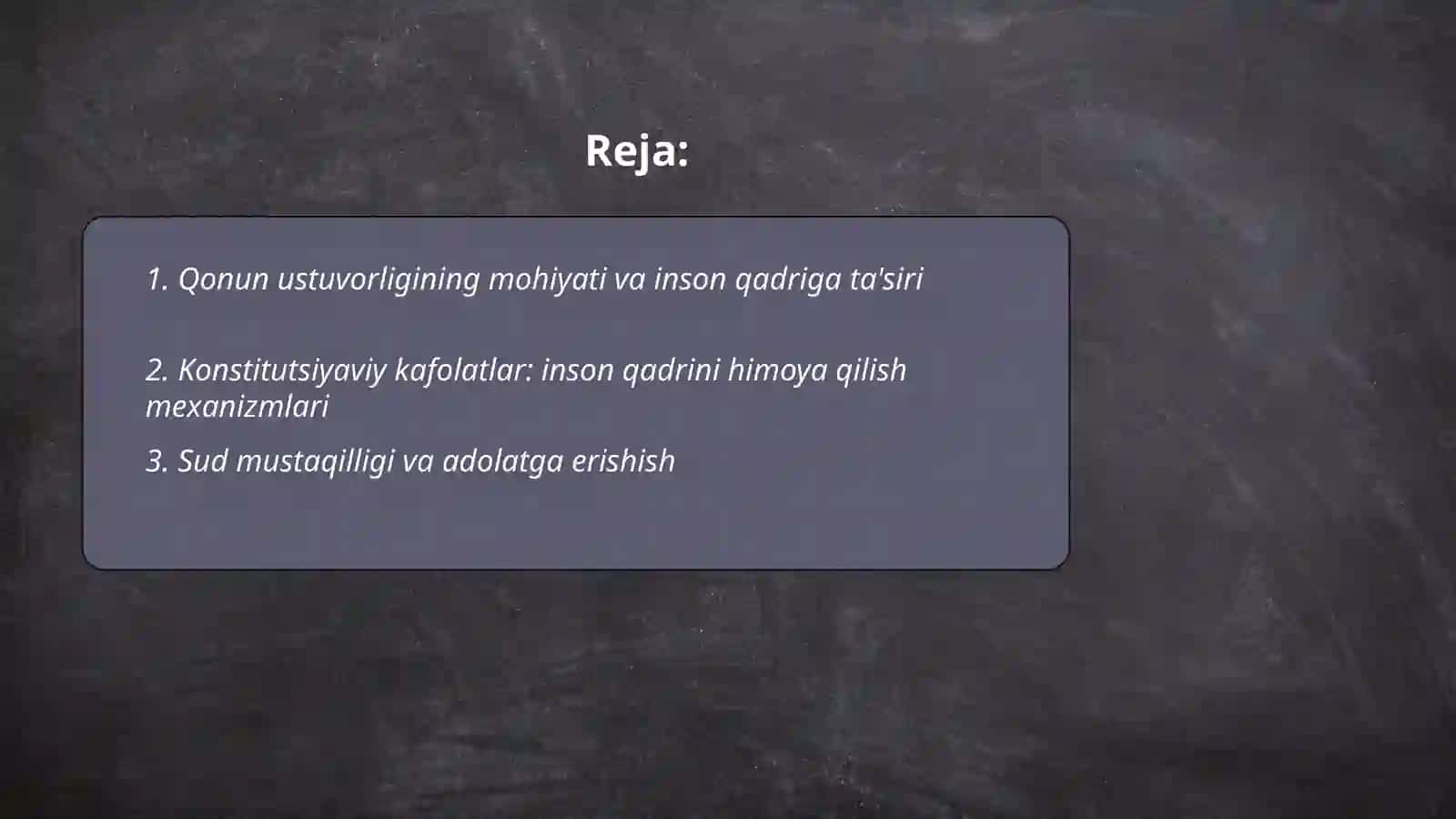 Qonun ustuvorigi va inson qadrini ta'minlash 2