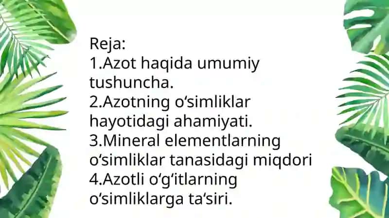 Azotning o‘simliklar hayotidagi ahamiyati 2