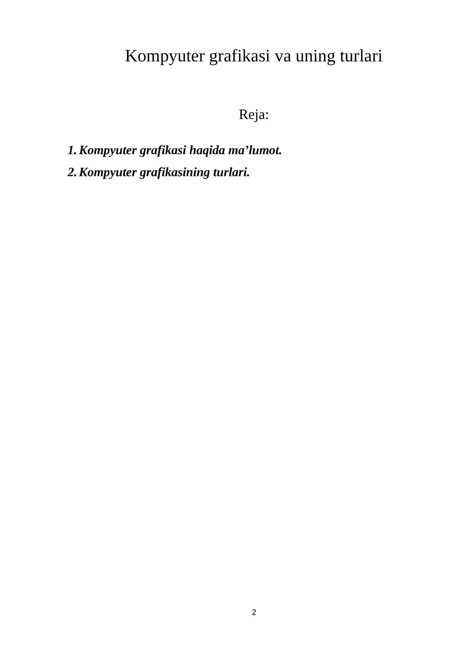 Kompyuter grafikasi va uning turlari 2