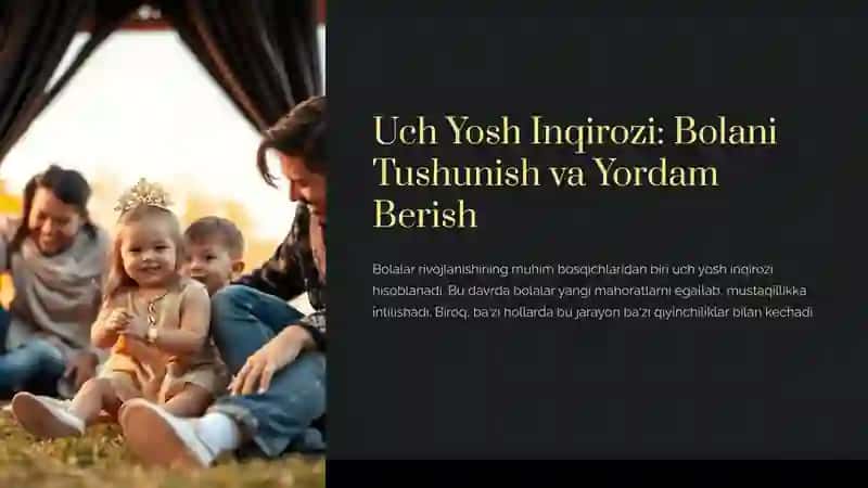 Uch Yosh Inqirozi: Bolani Tushunish va Yordam Berish 2