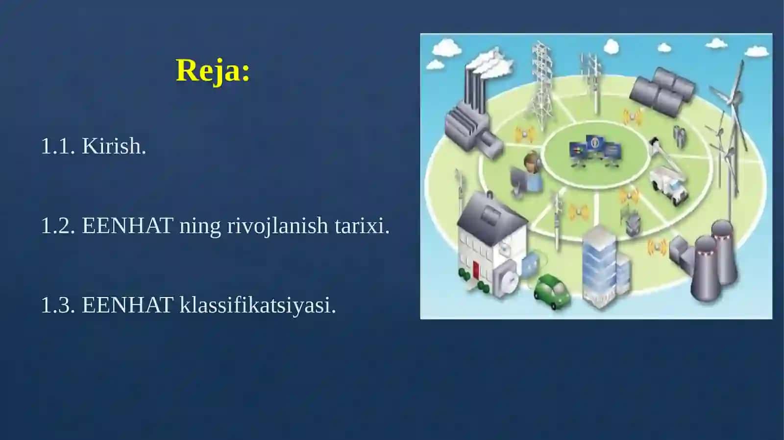 ELEKTR ENERGIYASI NAZORATI VA HISOBINING AVTOMATLASHTIRILGAN TIZIMI (EENHAT)NI RIVOJLANISH TARIXI VA TASNIFI 2
