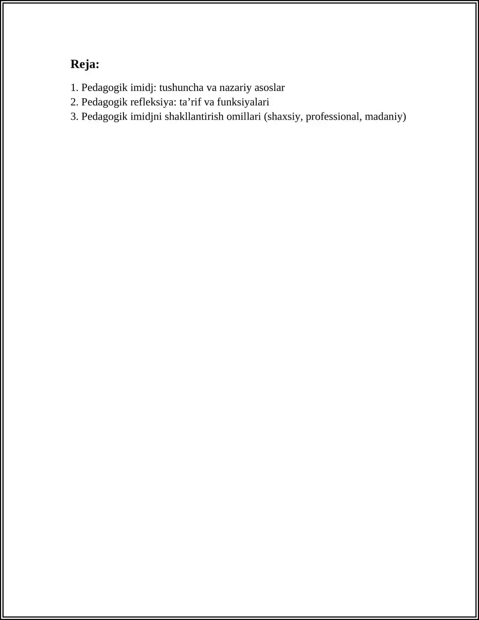 PEDAGOGIK IMIDJ. PEDAGOGIK REFLEKSIYA 2