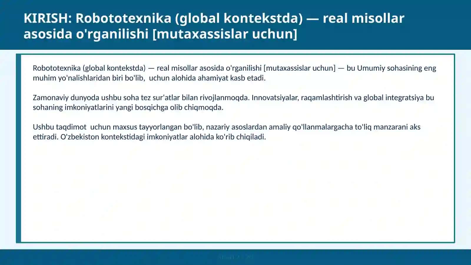 Robototexnika (global kontekstda) — real misollar asosida o'rganilishi [mutaxassislar uchun] 2