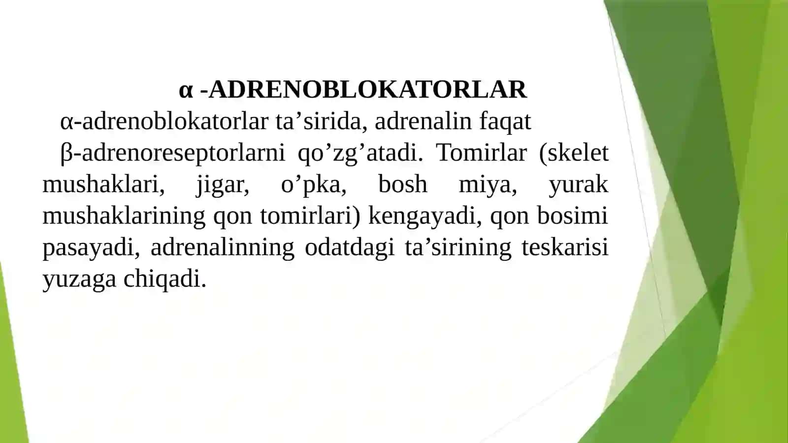 ADRENORESEPTORLARNI FALAJLOVCHI VOSITALAR 2