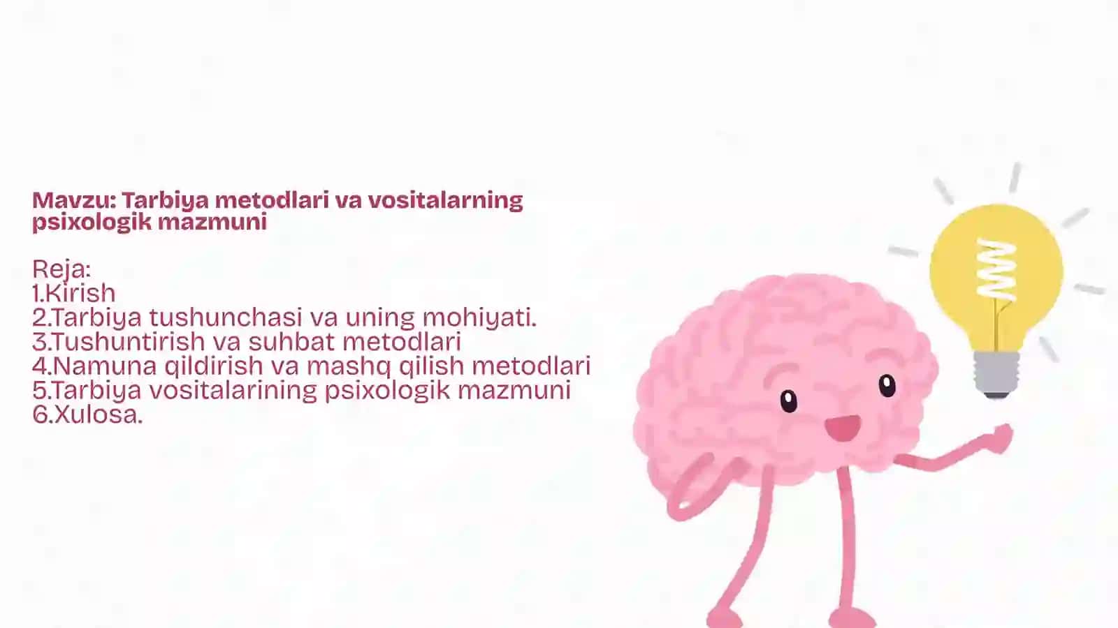 Tarbiya metodlari va vositalarning psixologik mazmuni 2