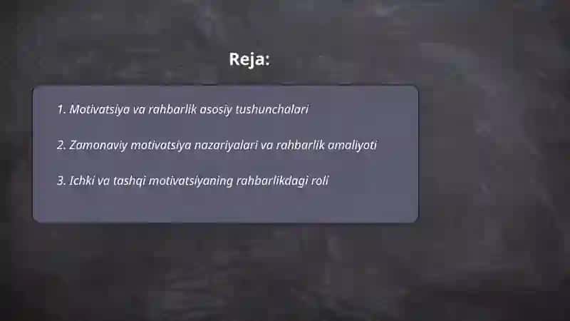 Motivatsiya va rahbarlik asosiy tushunchalari 2