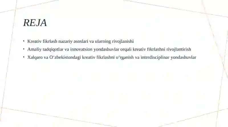 Kreativ fikrlash yo’nalishidagi nazariy qarashlar va amaliy tadqiqotlar 2