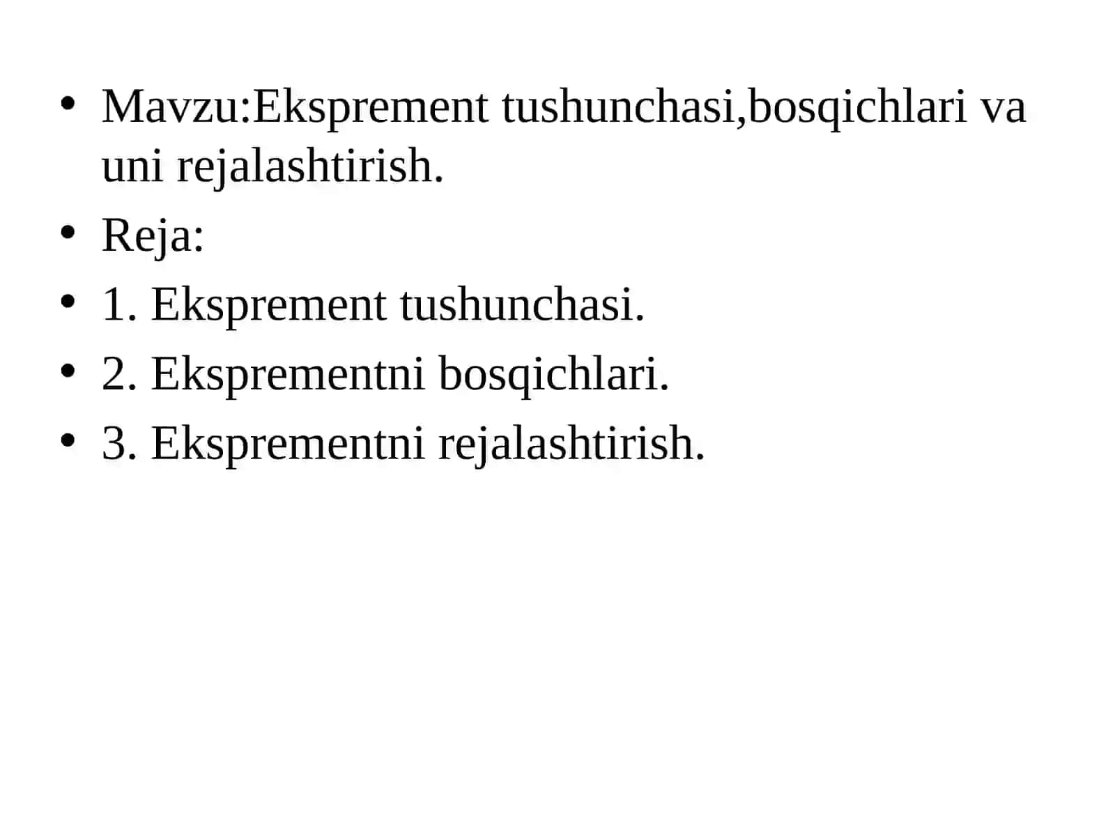Eksperiment tushunchasi,bosqichlari va uni rejalashtirish 2