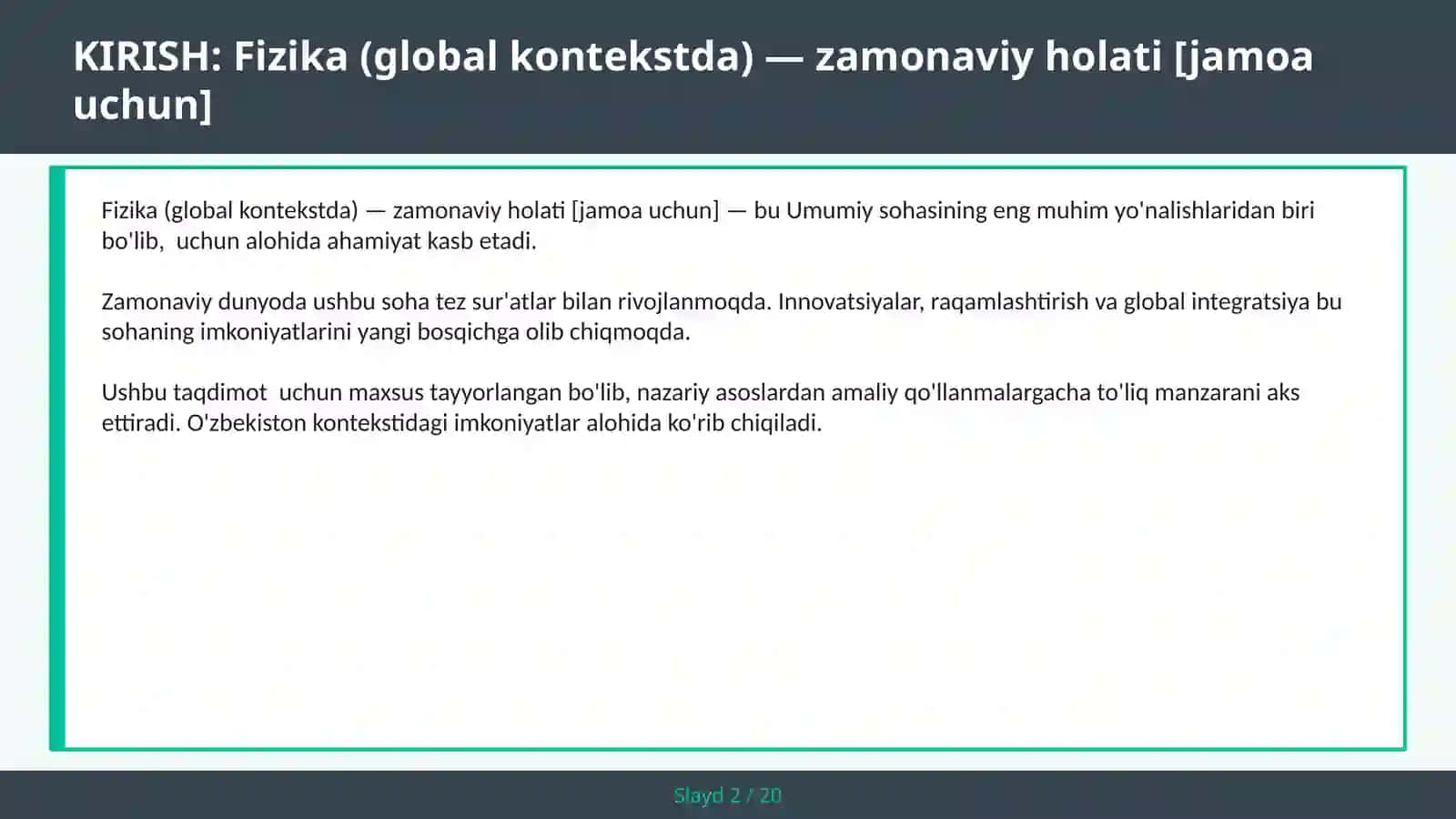 FIZIKA (GLOBAL KONTEKSTDA) — ZAMONAVIY HOLATI [JAMOA UCHUN] 2