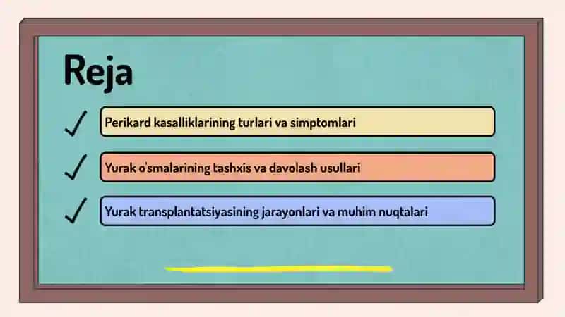 Perikard kasalliklari. Yurak o'smalar. Yurak transplantatsiyasi 2